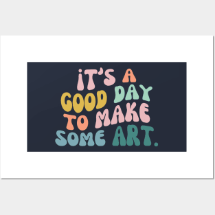 It's a Good Day to Make Art, Gift For Teacher, Art Teacher Gift Posters and Art